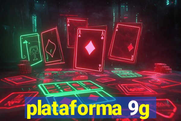 plataforma 9g